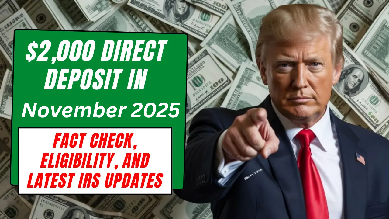 $2,000 Federal Direct Deposit Payment Is Coming in November 2025 – The Complete Guide for Eligible Americans